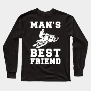 snowmobile Man's best friend tee tshirt Long Sleeve T-Shirt